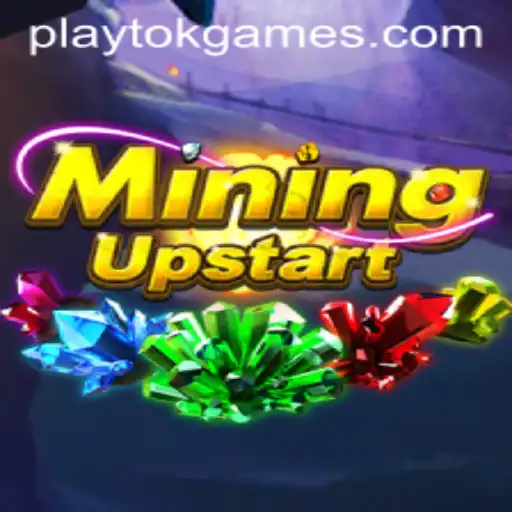 Unveiling MiningUpstart: The New Craze in PlayTok Gaming