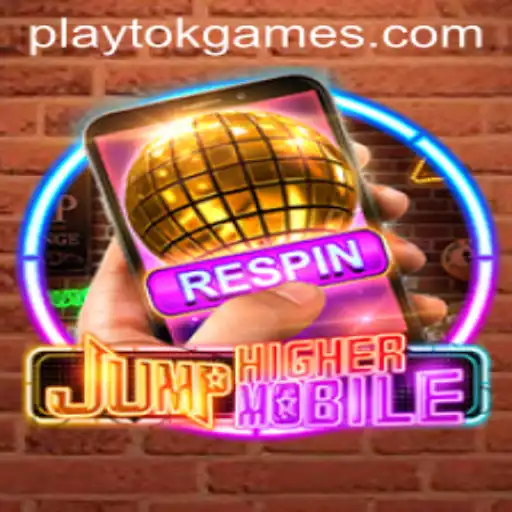 Immerse Yourself in the Dynamic World of JumpHighermobile with PlayTok