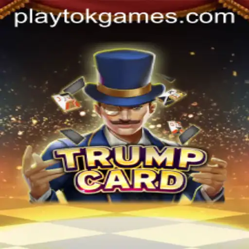 Exploring the World of TrumpCard: A New Era in Gaming with PlayTok